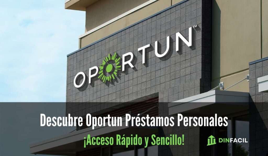 Descubre Oportun Préstamos Personales