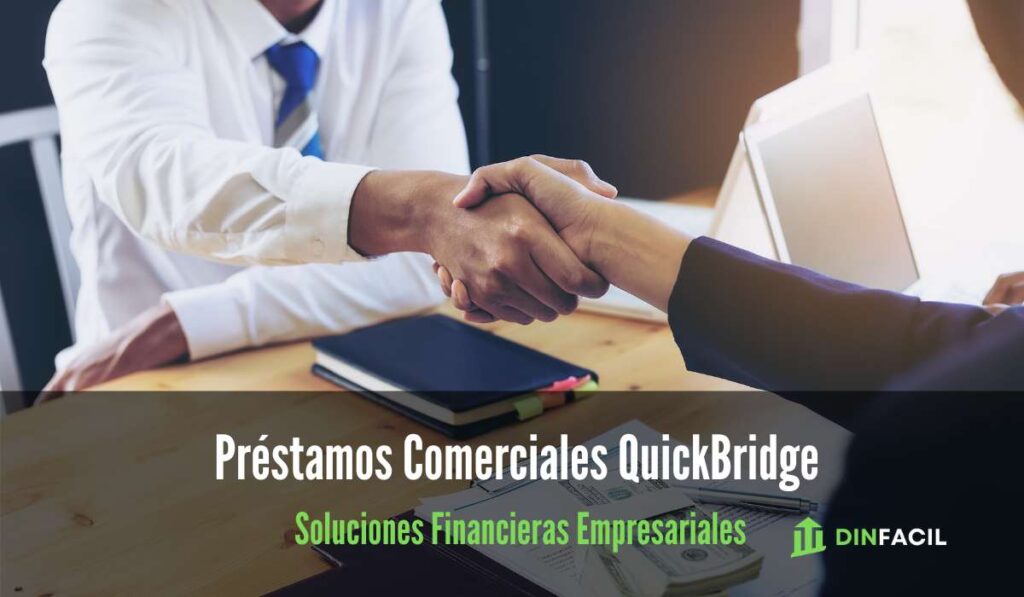 Préstamos Comerciales QuickBridge