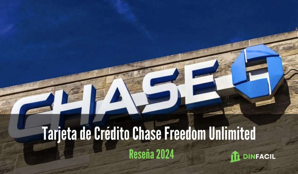 Tarjeta de Crédito Chase Freedom Unlimited