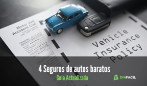 4 Seguros de autos baratos
