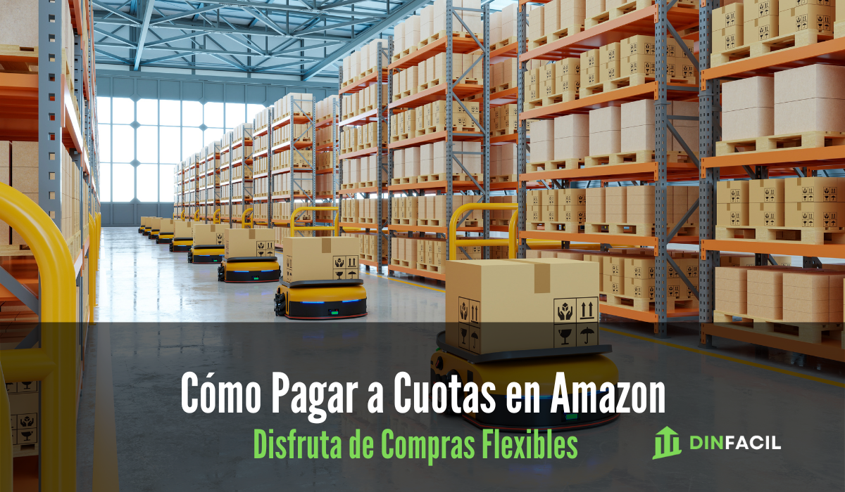 Cómo Pagar a Cuotas en Amazon